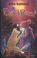 BadPaw [Fire Edition] 1649701381 Book Cover