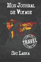 Mon Journal de Voyage Sri Lanka: 6x9 Carnet de voyage I Journal de voyage avec instructions, Checklists et Bucketlists, cadeau parfait pour votre s�jour � Sri Lanka et pour chaque voyageur. 1673970370 Book Cover