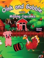 Oink and Gobble and the Haunted House 1948131471 Book Cover