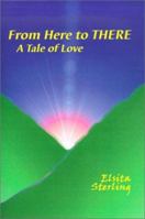 From Here to There: A Tale of Love 0970629400 Book Cover