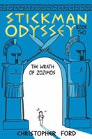 Stickman Odyssey, Book 2: The Wrath of Zozimos 0399254277 Book Cover