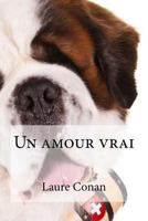 Un amour vrai (French Edition) 198389379X Book Cover