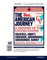 The American Journey: A History of the United States, Combined Volume [with History Notes Volumes 1 & 2] 1256164585 Book Cover