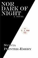 Nor Dark of Night 1420825453 Book Cover