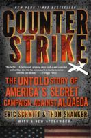 Counterstrike: The Untold Story of America's Secret Campaign Against Al Qaeda 1250012198 Book Cover