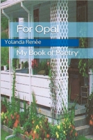 For Opal: My Book of Poetry B08M8GW5XL Book Cover