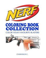 Nerf Coloring Book Collection - Vol.1: A Coloring Book by a Nerf's Fan for Fans of Nerf 1535413506 Book Cover