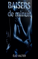 Baisers de minuit (French Edition) B0FRB432ZK Book Cover