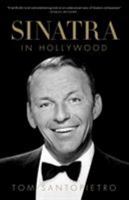 Sinatra in Hollywood 0312362269 Book Cover