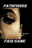 Fair Game 1456867903 Book Cover