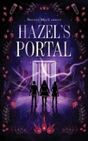 Hazel's Portal (The Hazel Series) 1777515955 Book Cover