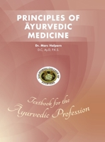 Principles of Ayurvedic Medicine 1737408104 Book Cover