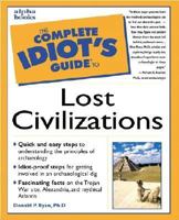 The Complete Idiot's Guide to Lost Civilizations 002862954X Book Cover