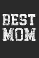 Best Mom Notebook: 6x9inch Best Mom Notebook College-ruled 1073633969 Book Cover