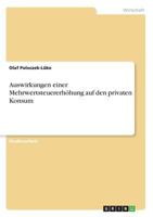 Auswirkungen einer Mehrwertsteuererh�hung auf den privaten Konsum 3638641082 Book Cover