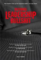 Decoding Leadership Bullshit: How leaders move up the corporate ladder 3200032839 Book Cover