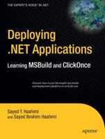 Deploying .NET Applications: Learning MSBuild and ClickOnce 1590596528 Book Cover