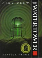 The Watertower 1566563313 Book Cover