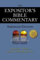 The Expositor's Bible Commentary Abridged Edition: Old Testament (Expositor's Bible Commentary) 0310254965 Book Cover