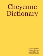 Cheyenne Dictionary 1847287069 Book Cover