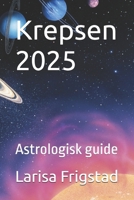 Krepsen 2025: Astrologisk guide (Norwegian Edition) B0DVSK5QTQ Book Cover