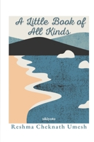 A Little Book of All Kinds 9360165670 Book Cover