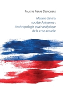 Malaise dans la société Ayisyenne: Anthropologie psychanalytique de la crise actuelle (French Edition) B0DRJ51Q3H Book Cover