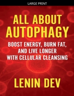 All About Autophagy B0FRNFX9LB Book Cover
