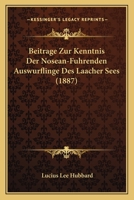 Beitrage Zur Kenntnis Der Nosean-Fuhrenden Auswurflinge Des Laacher Sees (1887) 1167385349 Book Cover