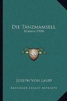 Die Tanzmamsell 1143833953 Book Cover