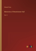 Memories of Westminster Hall: Vol. II 3368819461 Book Cover