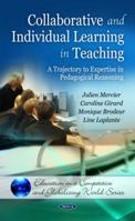Collaborative and Individual Learning in Teaching 1608768899 Book Cover