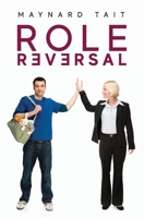 Role Reversal 1802273387 Book Cover