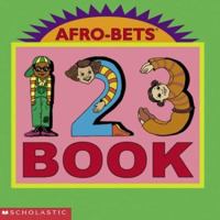 Afrobets 1,2,3(Afro-Bets) 0439429161 Book Cover