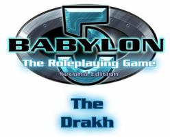 Babylon 5: The Drakh (Babylon 5 Role Playing Game) 1905471645 Book Cover