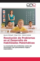 Resolución de Problemas en el Desarrollo de Habilidades Matemáticas (Spanish Edition) 6208826578 Book Cover