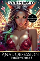 Anal Obsession - Anal Bundles Volume 6 B0FRB712D3 Book Cover