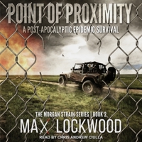Point Of Proximity: A Post-Apocalyptic Epidemic Survival B08Z83VDNL Book Cover