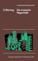 Der Tropische Regenwald 3642805345 Book Cover