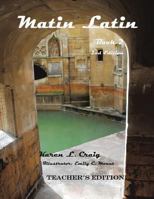 Matin Latin Book 2 Teacher's Edition 1498403522 Book Cover