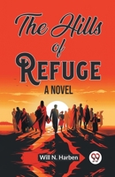 The Hills of Refuge A Novel 9362206870 Book Cover