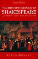 The Bedford Companion to Shakespeare: An Introduction with Documents 0312248806 Book Cover