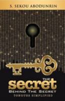 The Secret Behind The Secret: Tongues Simplified 0957567723 Book Cover