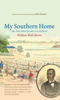 My Southern Home; or, The South and Its People 1456307983 Book Cover