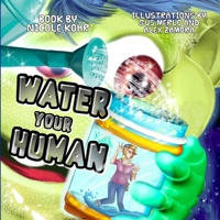 Water Your Human 0999801120 Book Cover