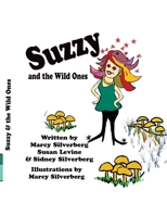 Suzzy and the Wild Ones 1456350447 Book Cover