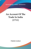 An Account Of The Trade In India 1165929015 Book Cover