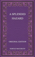 A Splendid Hazard 1724223720 Book Cover