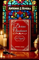 Dorian Openheimer el Elegido (Spanish Edition) B0F9WKDW94 Book Cover