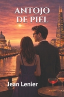 Antojo de Piel (Spanish Edition) B0GTDZ16VH Book Cover